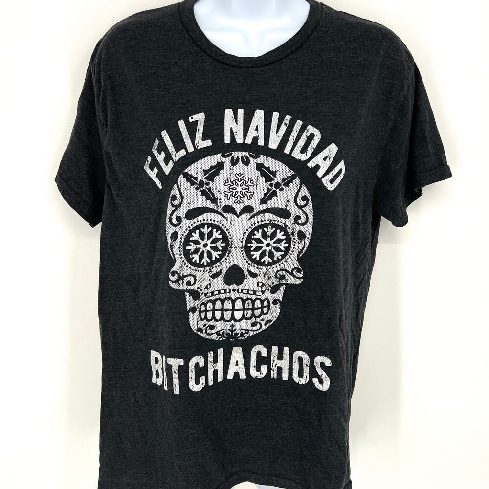 Crazy Dog Graphic T Shirt Feliz Navidad Bitchachos Skull Black Charcoal Size M